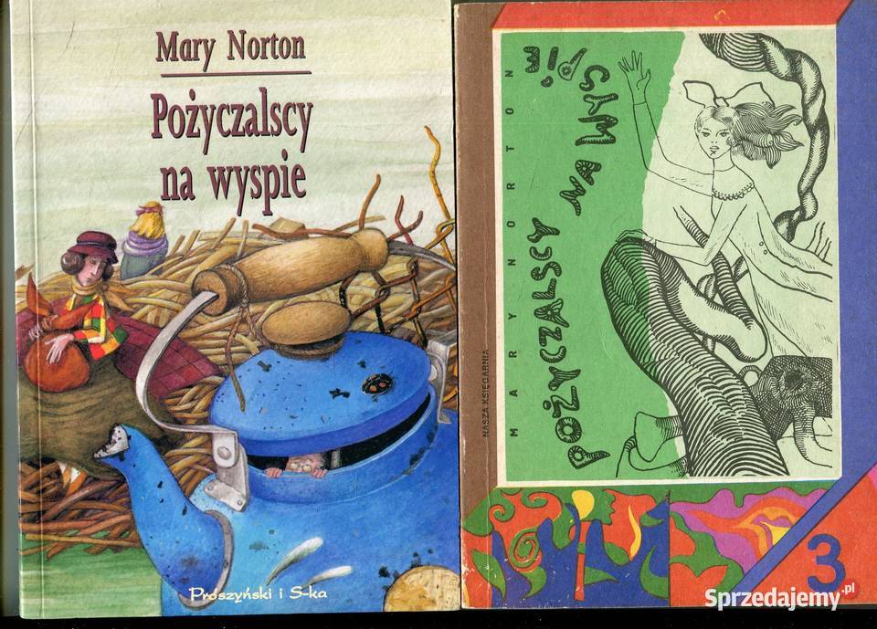 Pożyczalscy na wyspie Mary Norton 2 wydania Szczecin
