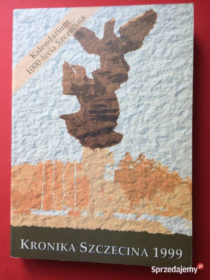 2007 Kronika Szczecina 1999 Szczecin