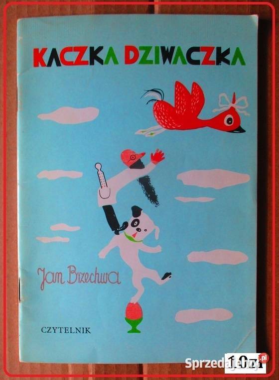 Kaczka Dziwaczka JBrzechwa wiersze bajki Książki dla dzieci Łódź sprzedam