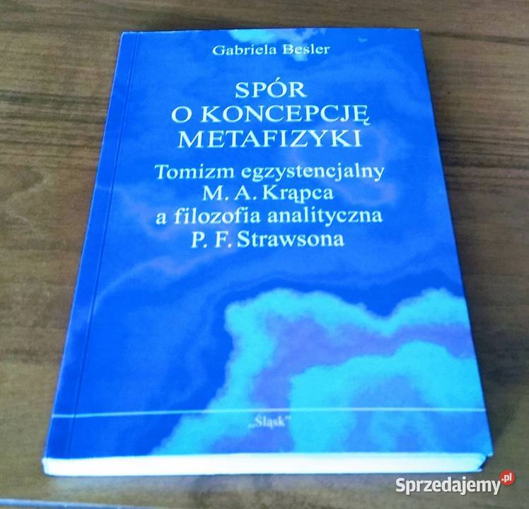Spór o koncepcję metafizyki tomizm Podręczniki Gdańsk