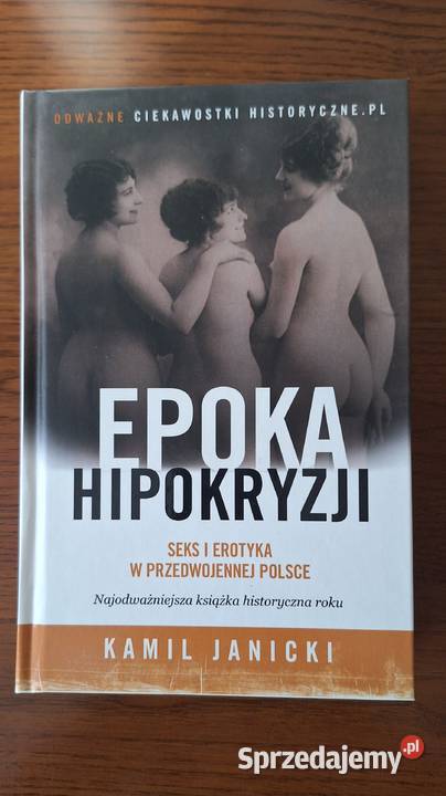Epoka hipokryzji Kamil Janicki Wrocław