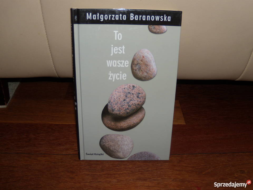 Książka To jest wasze życie Małgorzata Warszawa