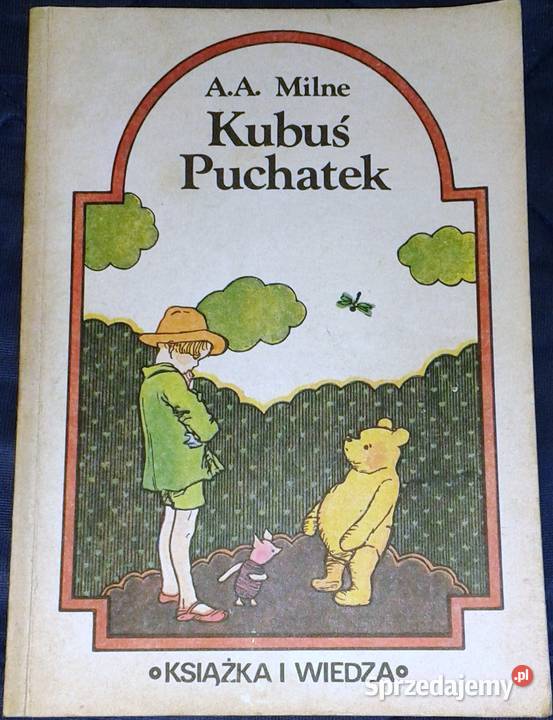 Kubuś Puchatek Alan Alexander Milne lubelskie Chełm