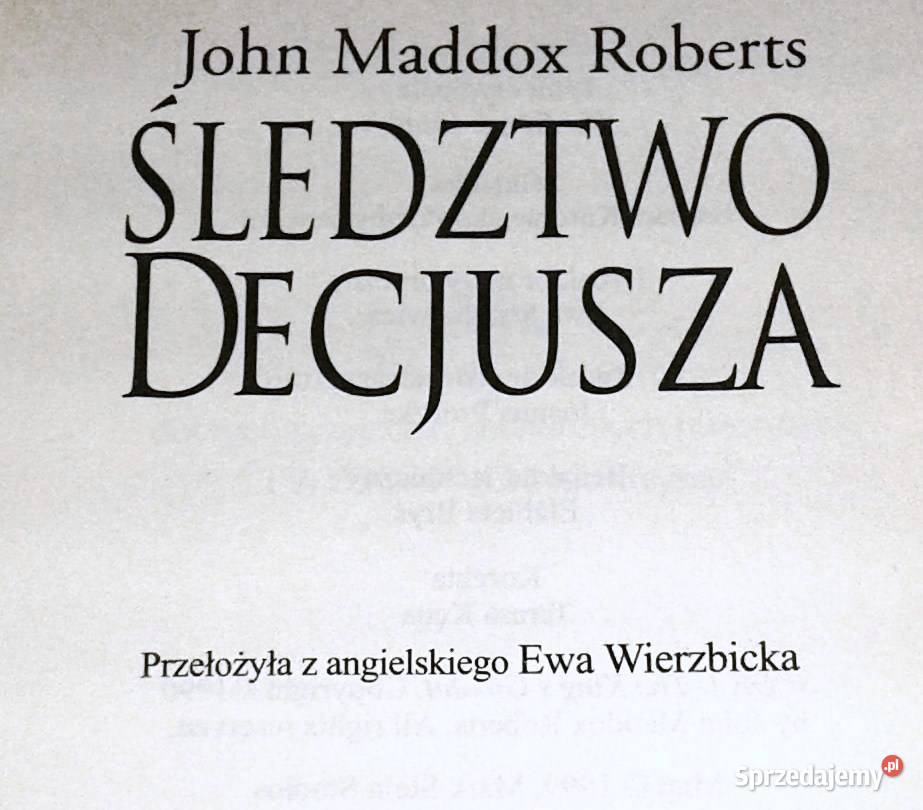 Śledztwo Decjusza John Maddox Roberts Chełm sprzedam