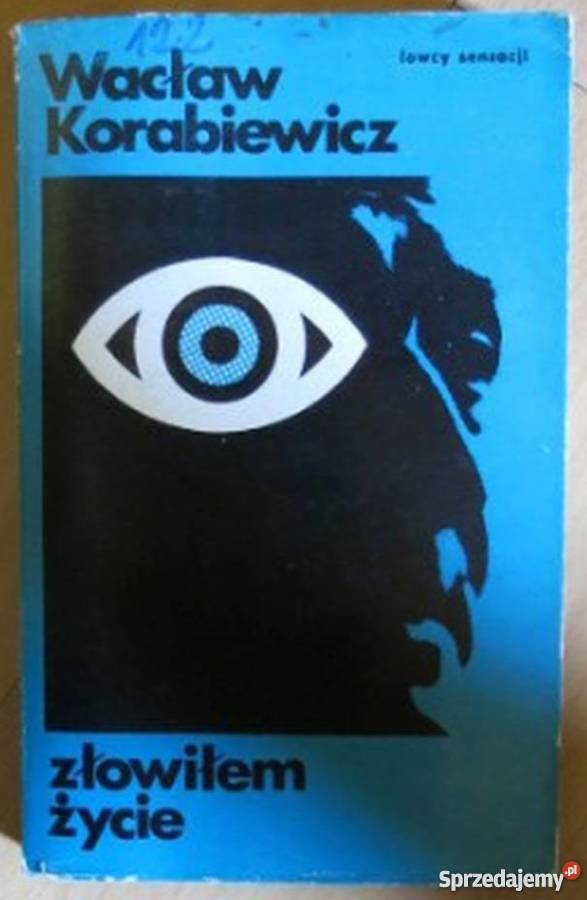 ZŁOWIŁEM ŻYCIE KORABIEWICZ WACŁAW