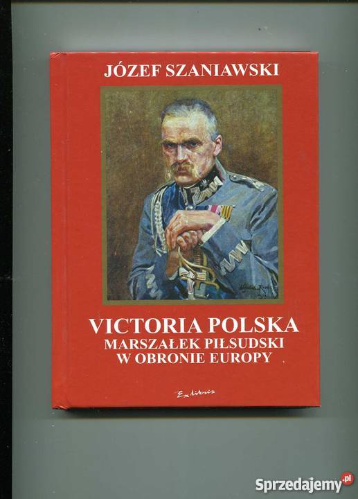 Victoria Polska Marszałek Piłsudski w obronie Szczecin