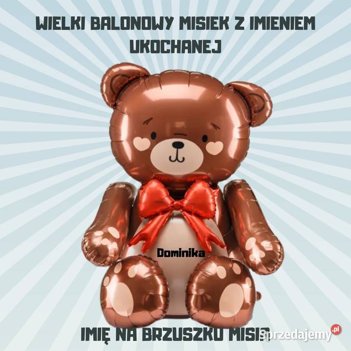Miś balonowy z imieniem ukochanej prezent na sprzedam