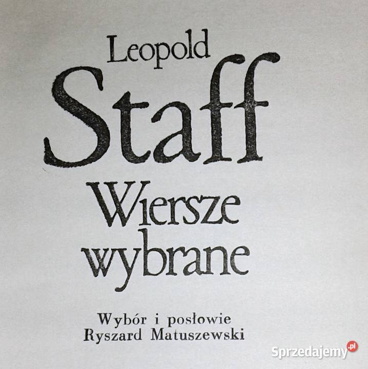 Poezje wybrane Leopold Staff Rok wydania 1973 Pozostałe Chełm