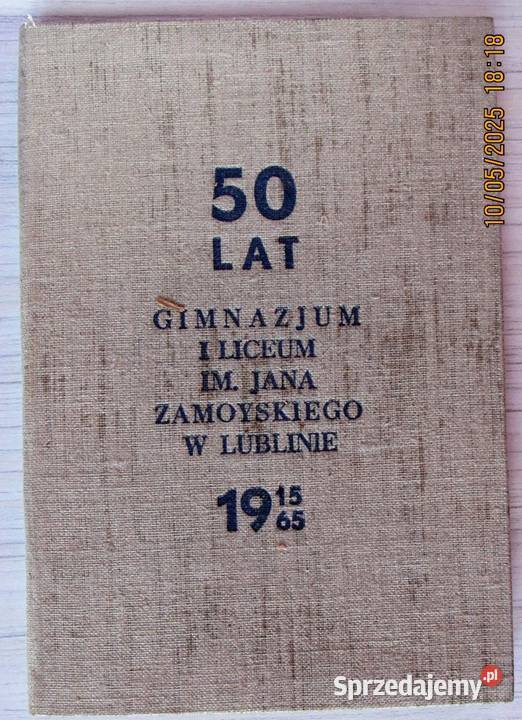 Księga pamiątkowa 50 lecia gimnazjum i liceum Bychawka Trzecia sprzedam