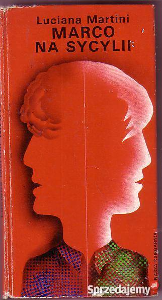 7866 MARCO NA SYCYLII LUCIANA MARTINI literatura piękna - proza zagraniczna Czyrna