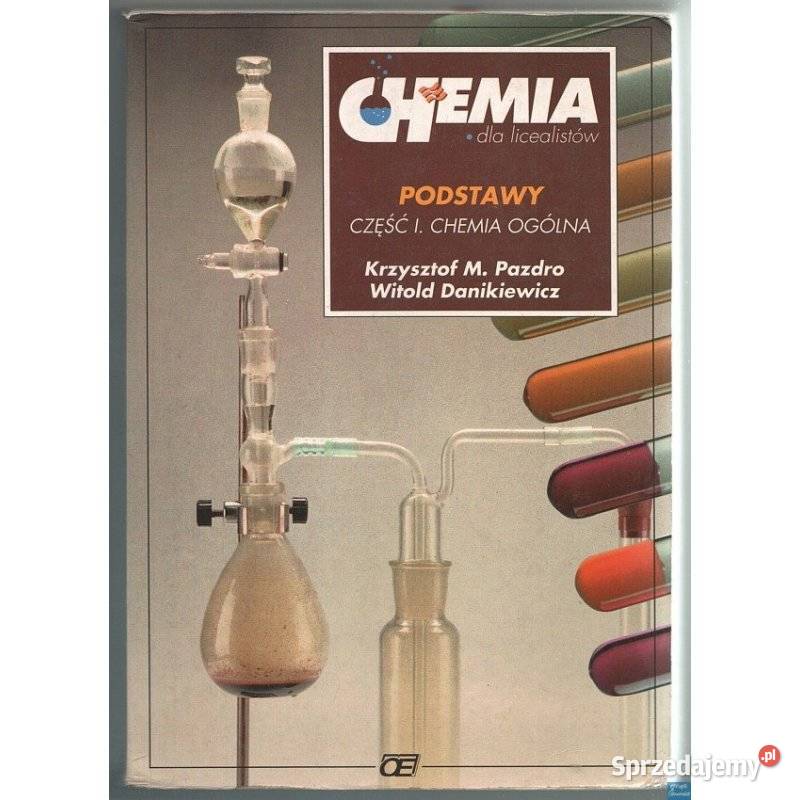 Chemia dla licealistów Podstawy Część I Chemia ogólna