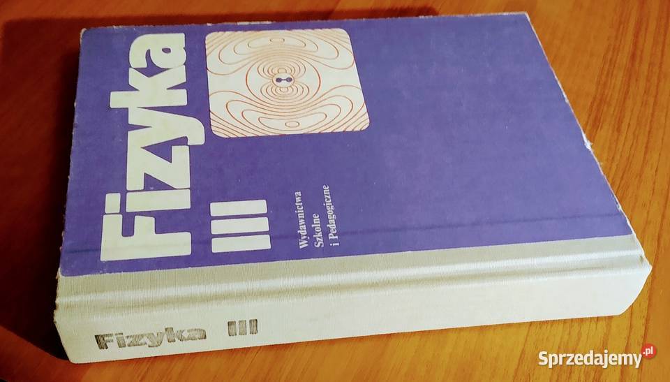 Fizyka podręcznik klasy III liceum Gdańsk