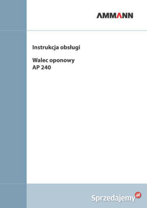 AMMANN AP 240 walec instrukcja dtr Pozostałe Motoryzacja Kielce