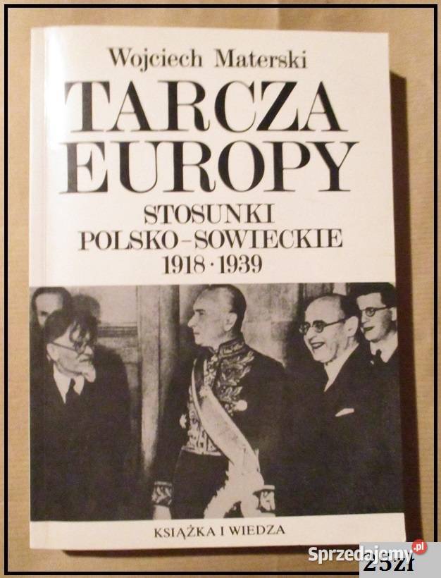 Tarcza Europy Stosunki polskosowieckie 19181939 łódzkie Łódź