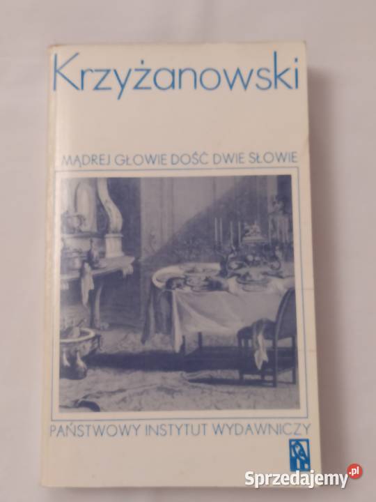 Mądrej głowie dość dwie słowie tom 1 3 Rok wydania 1975 Hajnówka