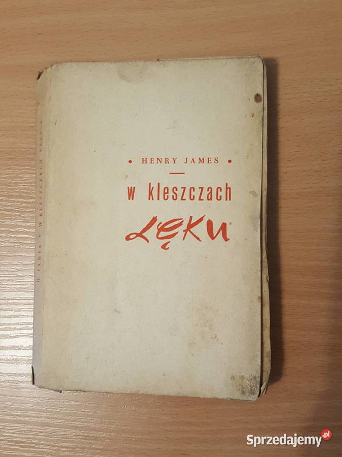KSIĄŻKA W kleszczach lęku Henry James powieść o Złotniki