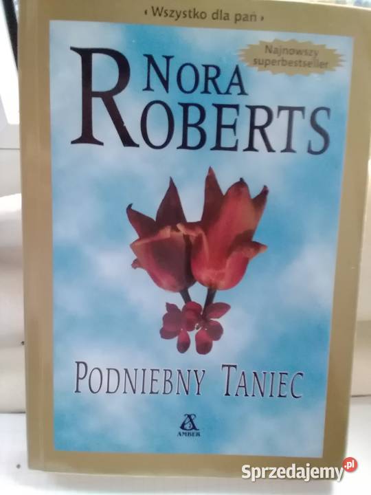 Nora Roberts Podniebny taniec Łódź sprzedam