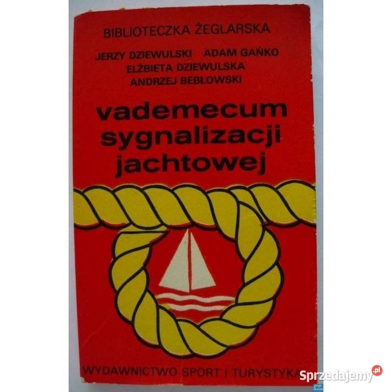 Vademecum Sygnalizacji Jachtowej Dziewulski sport pomorskie