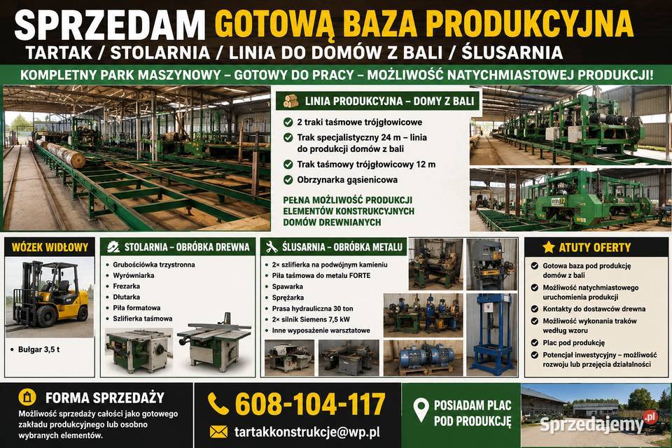 GOTOWA BAZA PRODUKCYJNA – TARTAK / STOLARNIA / ŚLUSARNIA / DOMY Z BALI