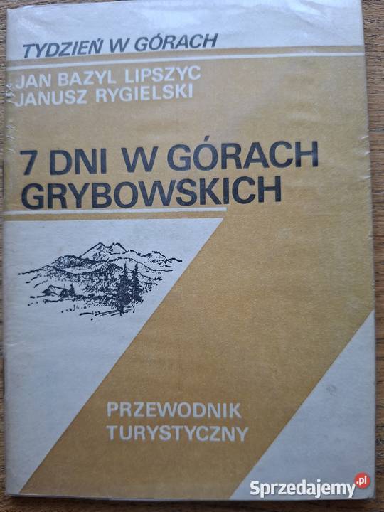 7 dni w Górach GrybowskichJBazyl Lipszyc Kraków