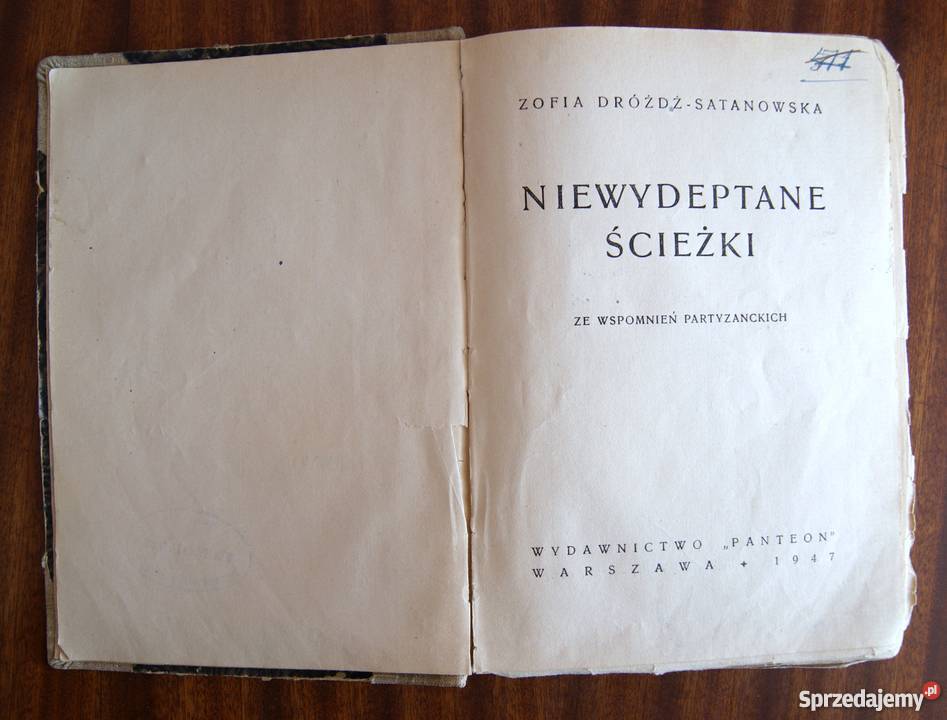 Zofia DróżdżSatanowska Niewydeptane ścieżki 1947 Proza i poezja Kultura i Rozrywka Parczew