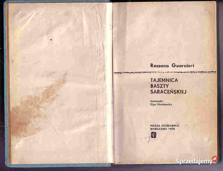 3644 TAJEMNICA BASZTY SARACEŃSKIEJ ROSSANA GUARN Książki dla dzieci Czyrna sprzedam