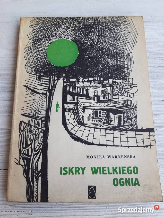 Iskry Wielkiego Ognia Monika Warneńska ŚLĄSK sprzedam
