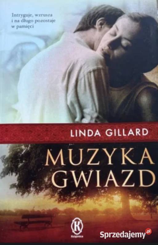 Linda Gillard Muzyka gwiazd Kętrzyn