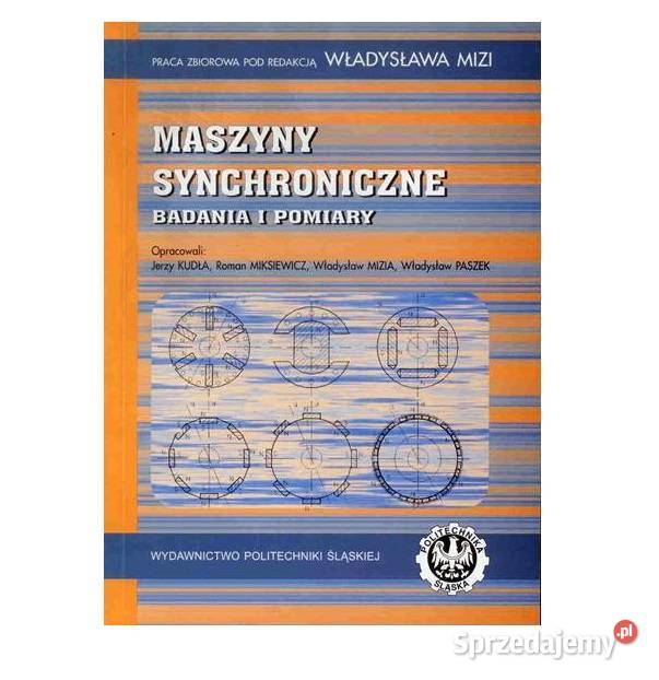 MASZYNY SYNCHRONICZNE Badania i pomiary Mizia sprzedam