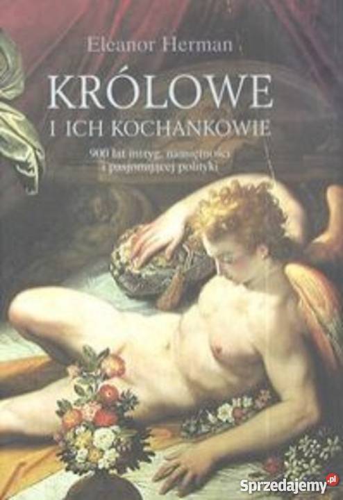 Królowe i ich kochankowie Proza i poezja Warszawa sprzedam