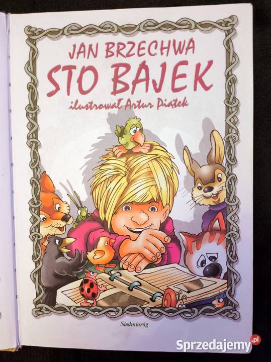Jan Brzechwa Sto bajek pięknie ilustrowane Radom
