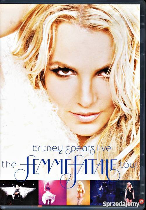 BRITNEY SPEARS LIVE THE FEMME FATALE TOUR wielkopolskie Kalisz