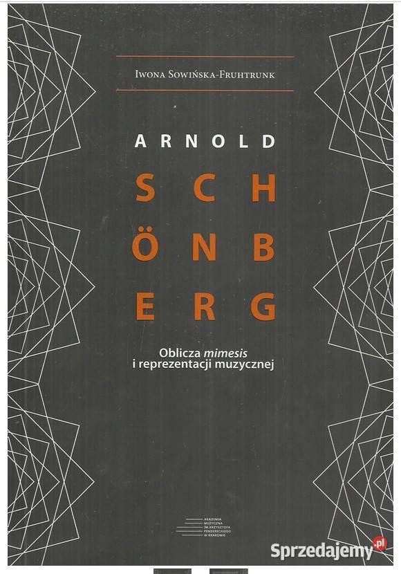 Arnold Schnberg Oblicza mimesis i reprezentacji Łódź
