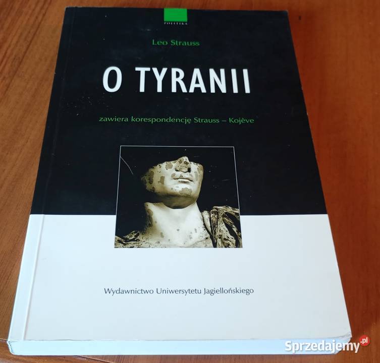 O tyranii zawiera korespondencję Strauss Kojve studia pomorskie Gdańsk