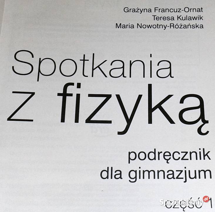 Spotkania z fizyką 1 T Kulawik G Ornat M miękka Pozostałe