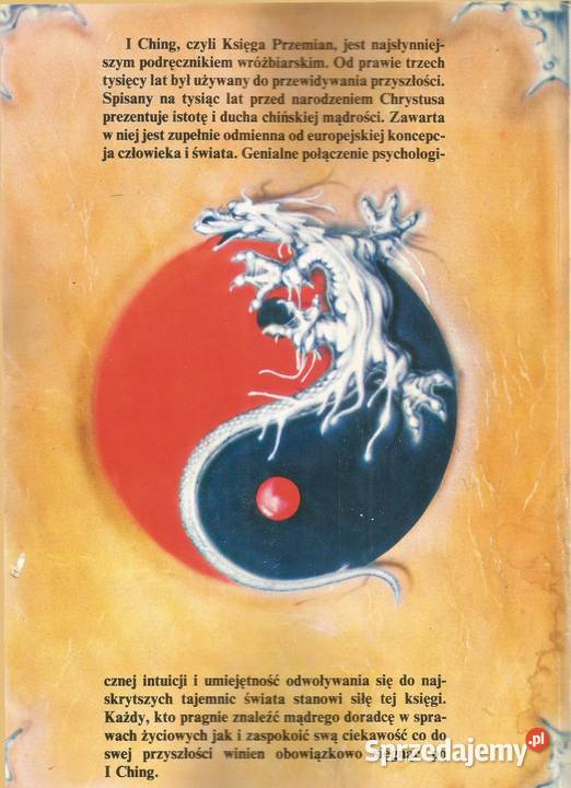 ICHING KSIĘGA WRÓŻB Tadeusz Zysk Jacek Kryg 1990 Pozostałe Pacanów