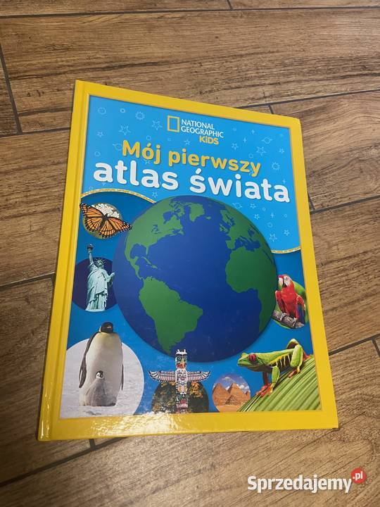 Mój pierwszy atlas świata National Geographic Książki dla dzieci Błażejowice sprzedam