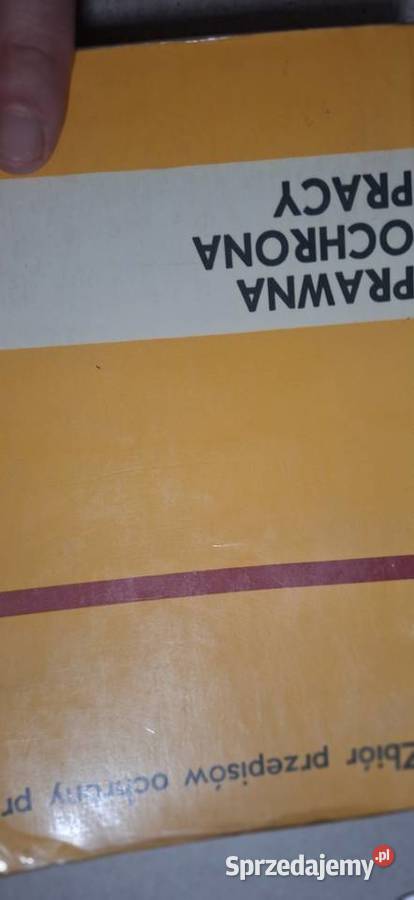 Prawna Ochrona Pracy II wydanie z 1976 roku b wielkopolskie sprzedam