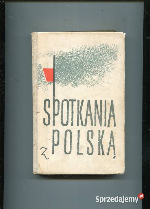 Spotkania z Polską Zbiór opowiadań i reportaży twarda Szczecin
