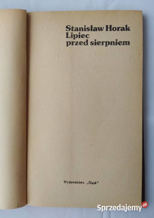 LIPIEC PRZED SIERPNIEM Stanisław Horak Hajnówka