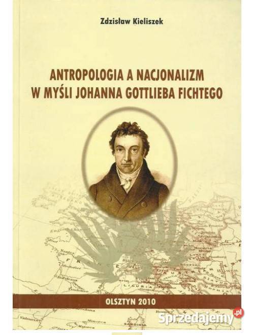 Antropologia a nacjonalizm w myśli Johanna Książki naukowe i popularnonaukowe Łódź