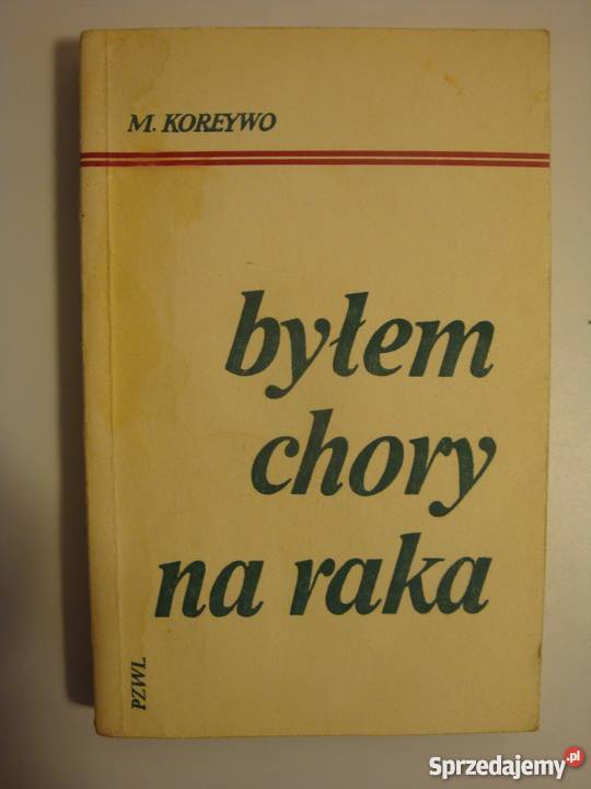 BYŁEM CHORY NA RAKA MAREK KOREYWO Kultura i Rozrywka lubuskie Zielona Góra