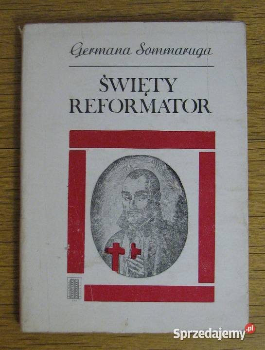 Germana Sommaruga Święty reformator