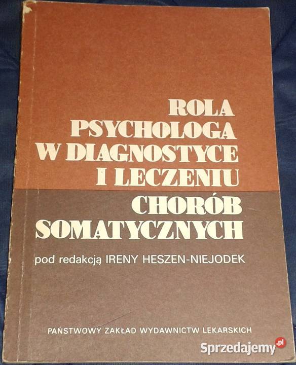 Rola Psychologa W Diagnostyce Irena Heszen Niejodek Chełm Sprzedajemypl 6275