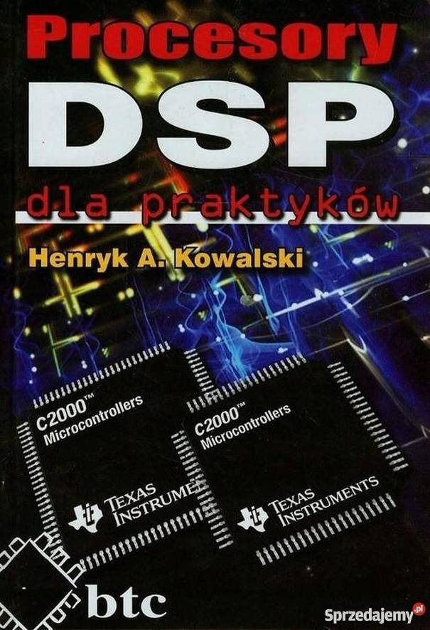 PROCESORY DSP PRAKTYKÓW KOWALSKI A HENRYK mazowieckie Radom