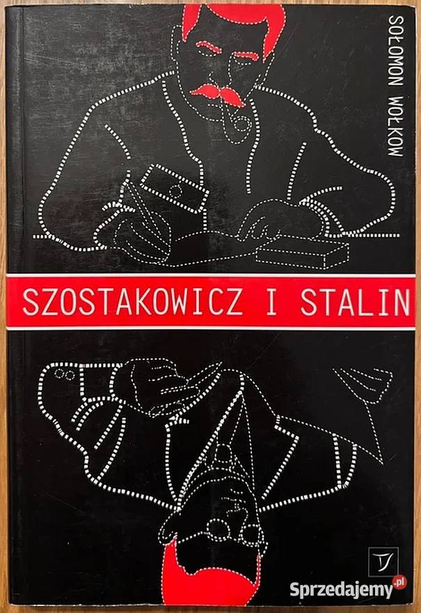 Szostakowicz i Stalin Sołomon Wołkow historia, archeologia