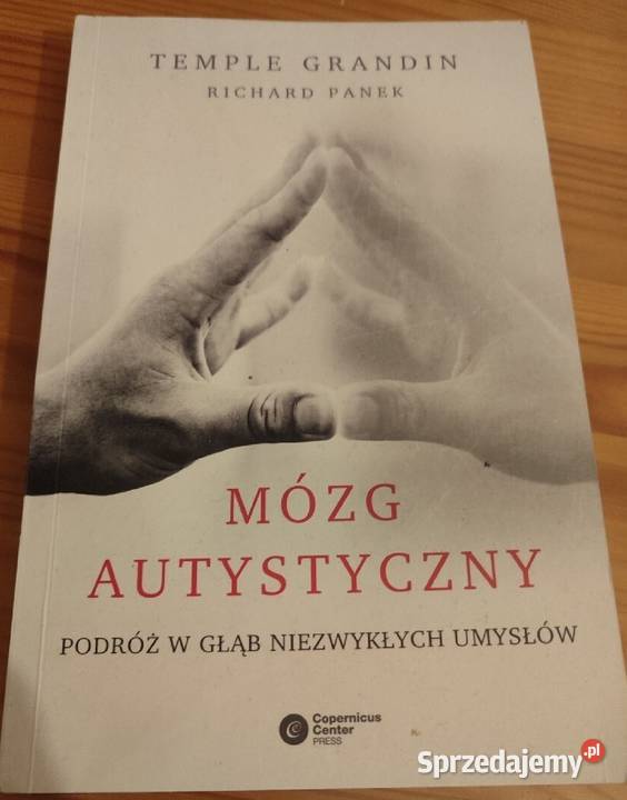 Mózg autystyczny Temple Grandin Książki naukowe i popularnonaukowe