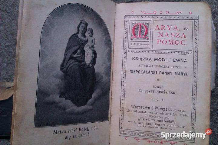 Marya Nasza Pomoc Książka modlitewna ku chwale mazowieckie Warszawa