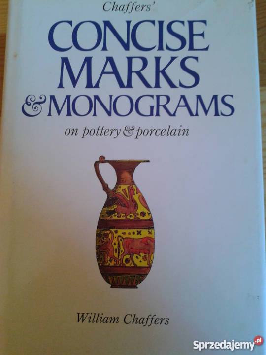 Znaki na porcelanie William Chaffers Kłodzko
