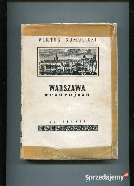 Warszawa wczorajsza Gomulicki Pozostałe Kultura i Rozrywka Szczecin